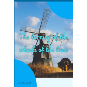 The Turning of The Wheels of Time