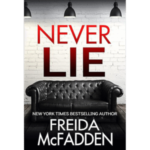 Never Lie (Kindle Edition)