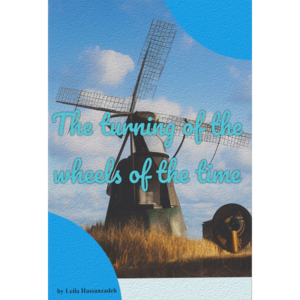 The Turning of The Wheels of Time